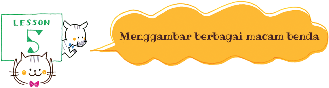 Menggambar berbagai macam benda