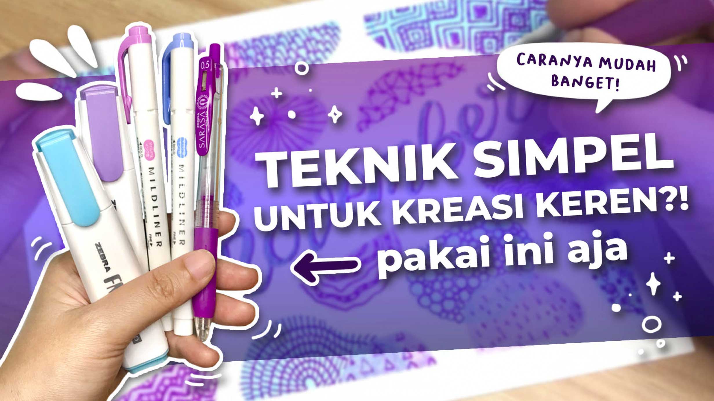 TEKNIK SIMPEL UNTUK KREASI KEREN?!