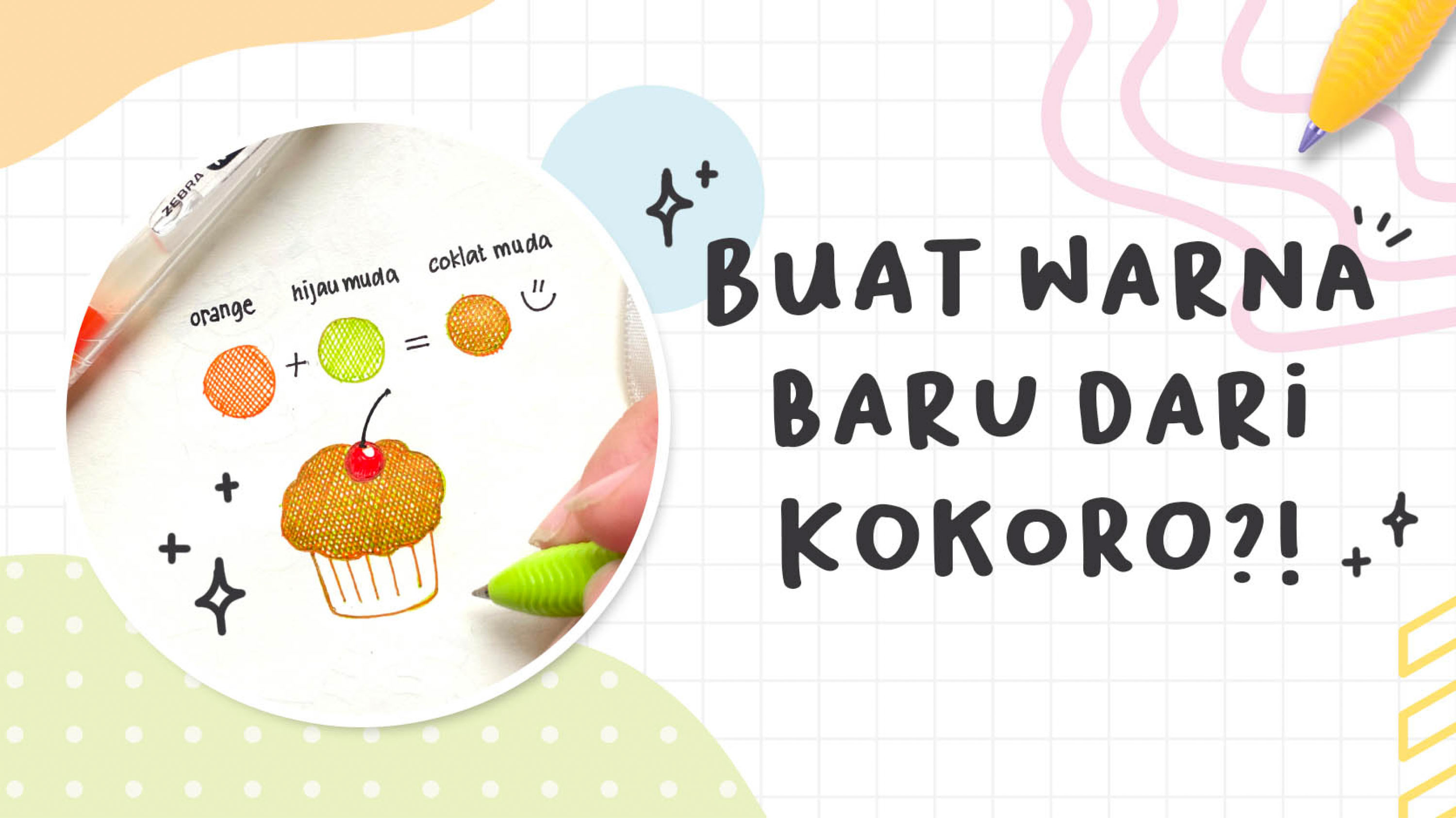 Buat warna baru dari KOKORO?!