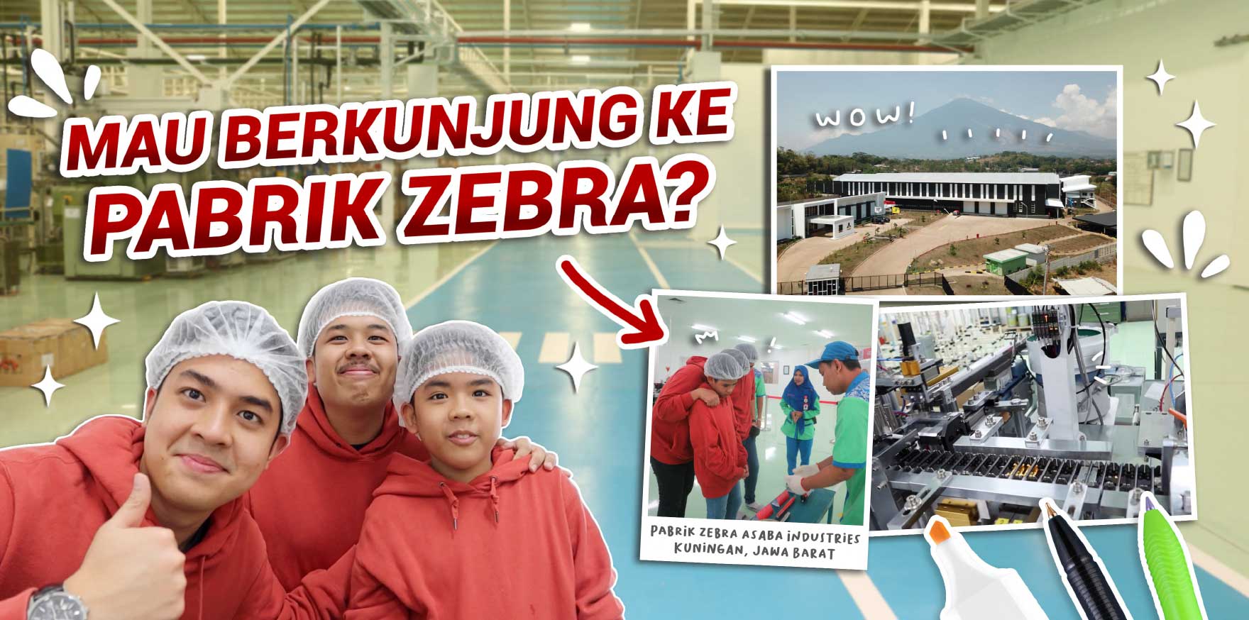 Mau berkunjung ke Pabrik ZEBRA?